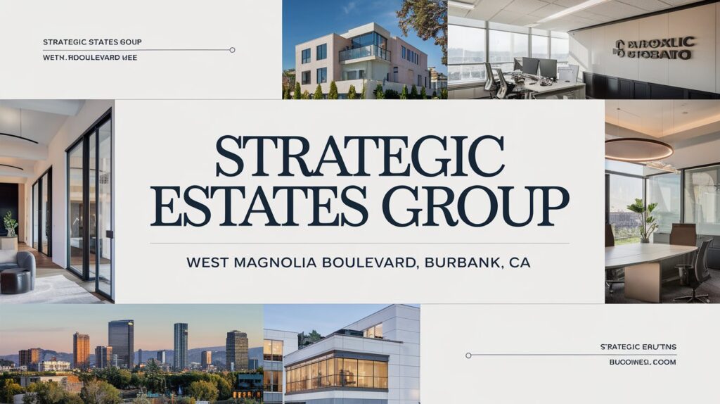 Strategic+Estates+Group%2C+West+Magnolia+Boulevard%2C+Burbank%2C+CA
