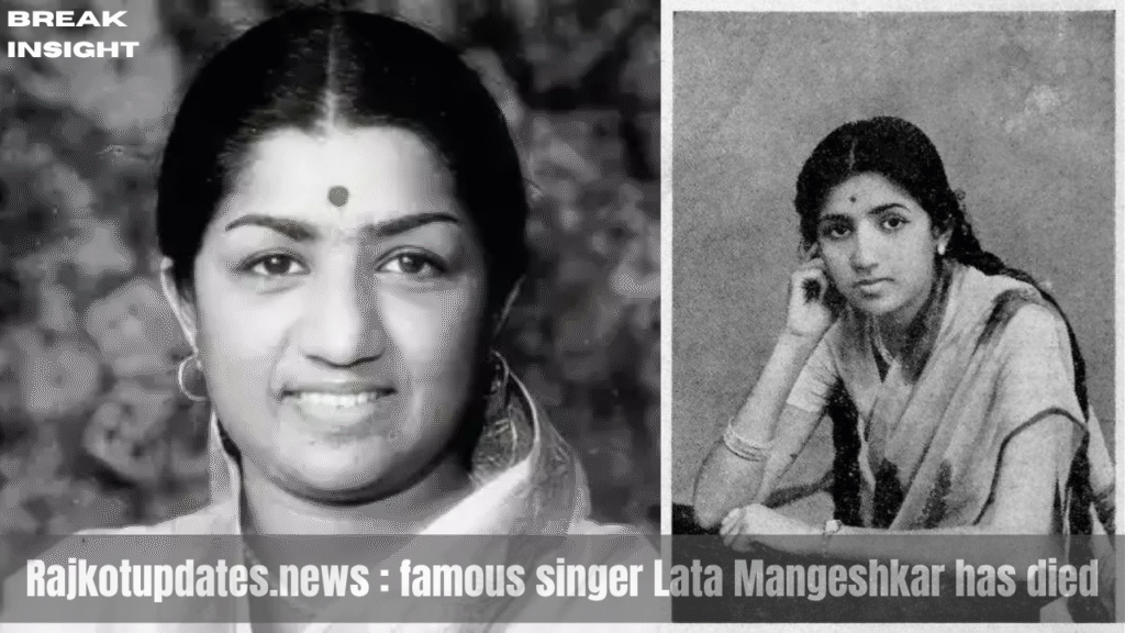 Rajkotupdates.news : famous singer Lata Mangeshkar has died