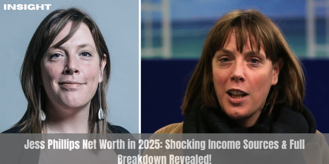 Jess Phillips Net Worth in 2025: Shocking Income Sources & Full Breakdown Revealed!