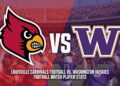 Louisville Cardinals Football vs Washington Huskies Football Match Player Stats: Key Performances and Analysis Louisville Cardinals Football vs Washington Huskies Football Match Player Stats