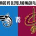 Orlando Magic vs Cleveland Cavaliers Match Player Stats – Full Detailed Breakdown & Key Performances! Orlando Magic vs Cleveland Cavaliers Match Player Stats