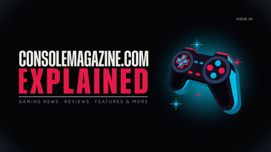 Consolemagazine com is a gaming and technology website that publishes news, reviews, guides, and trend-based articles. Its stated focus also includes consoles, hardware, software, esports, AI, and digital innovation.