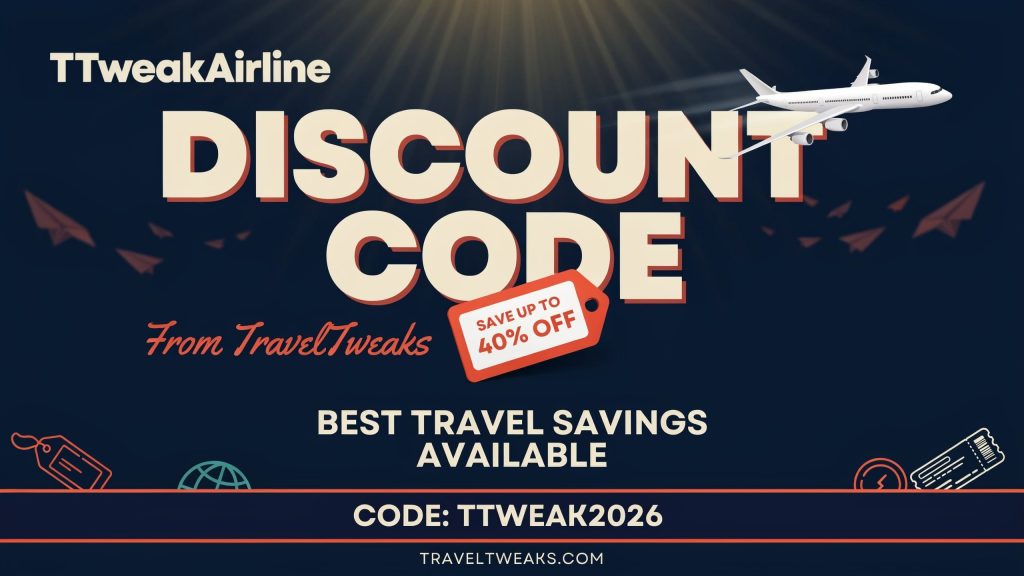 TTweakAirline Discount Code From TravelTweaks | Best Travel Savings Available