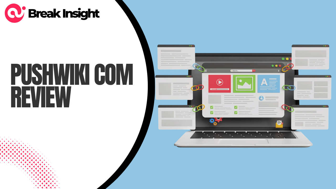PushWiki com Review 2026 | What It Is, What It Covers, and How Reliable Is It?